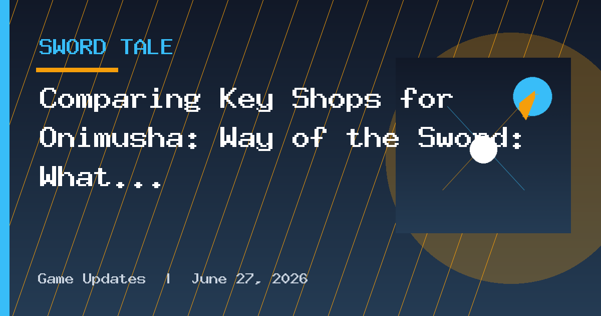 Comparing Key Shops for Onimusha: Way of the Sword: What Sets Them Apart?