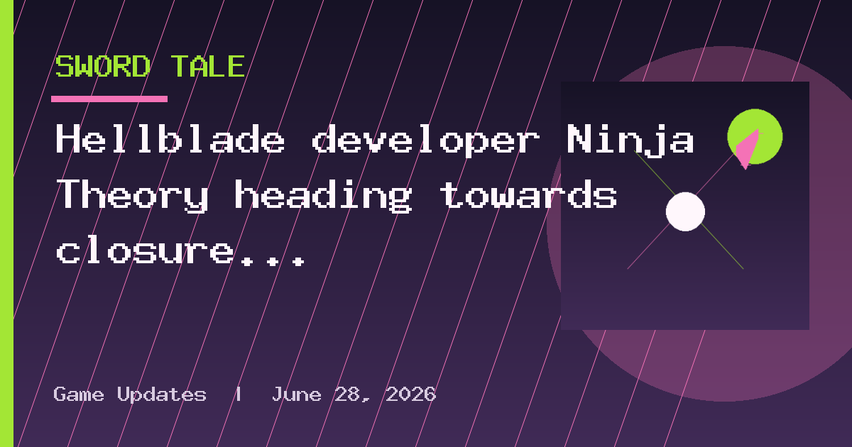 Hellblade developer Ninja Theory heading towards closure in new wave of Xbox