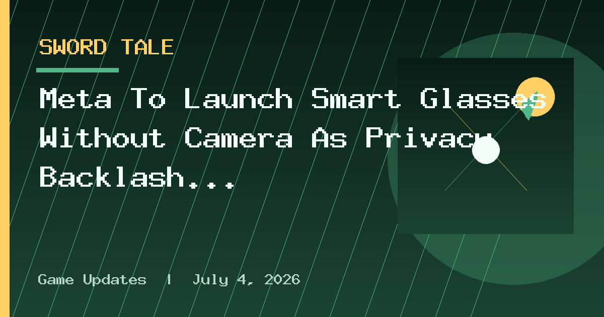 Meta To Launch Smart Glasses Without Camera As Privacy Backlash Grows
