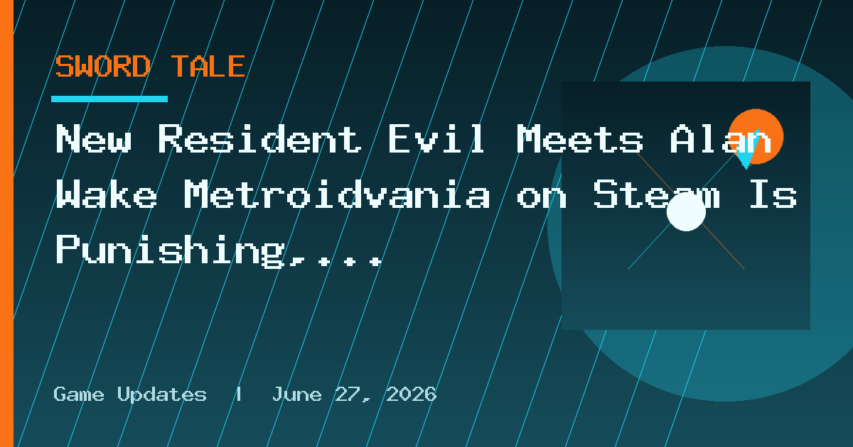 New Resident Evil Meets Alan Wake Metroidvania on Steam Is Punishing, Immersive