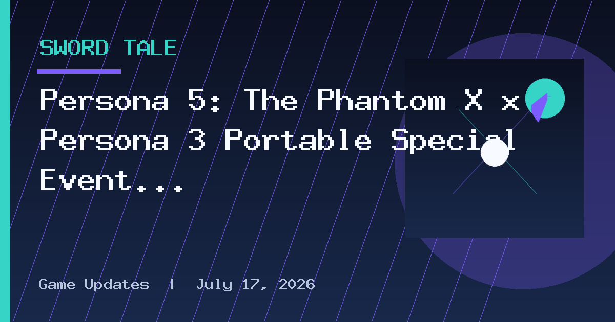 Persona 5: The Phantom X x Persona 3 Portable Special Event Trailer, Wiping All
