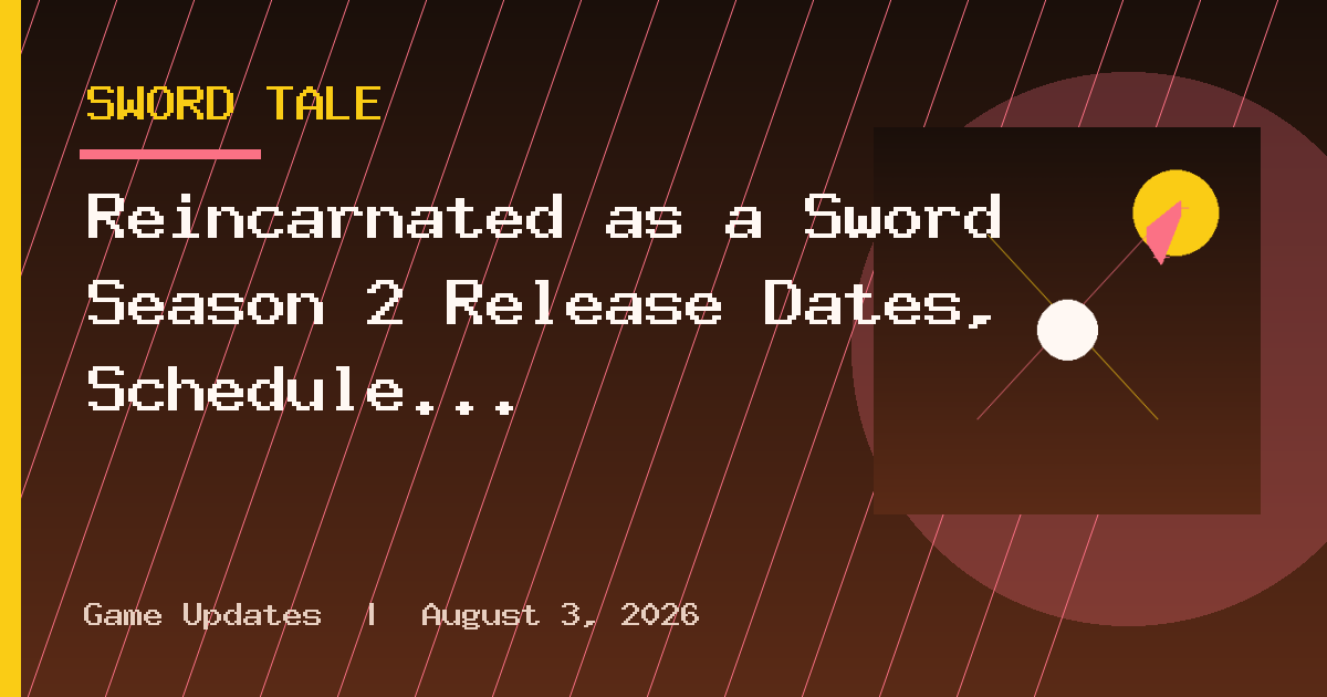 Reincarnated as a Sword Season 2 Release Dates, Schedule and Episodes
