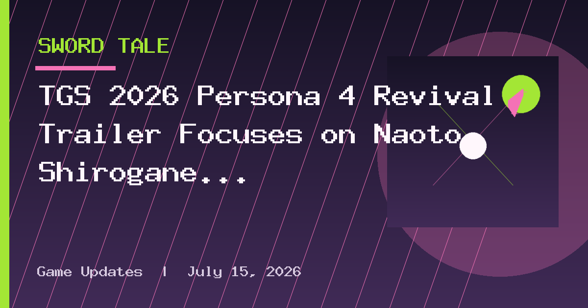 TGS 2026 Persona 4 Revival Trailer Focuses on Naoto Shirogane