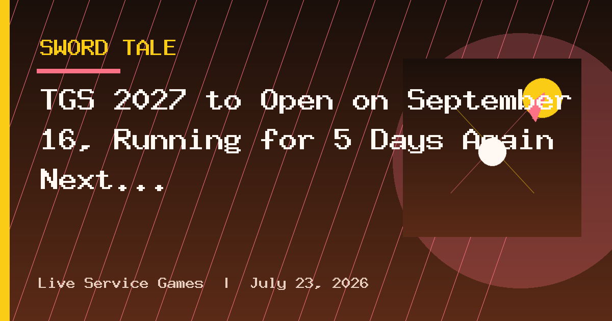 TGS 2027 to Open on September 16, Running for 5 Days Again Next Year